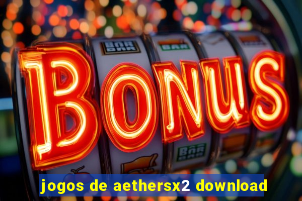 jogos de aethersx2 download